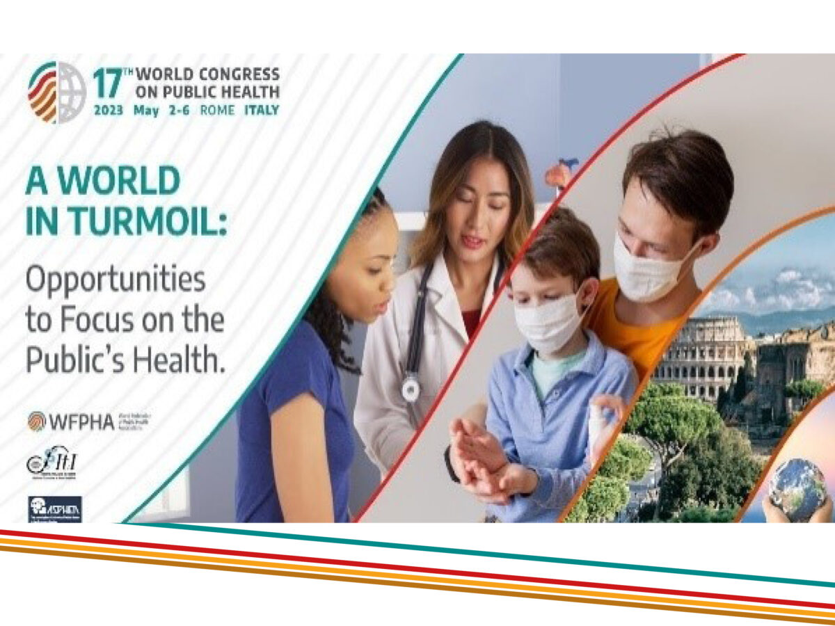 Il 17°World Federation on Public Health Associations (WFPHA)