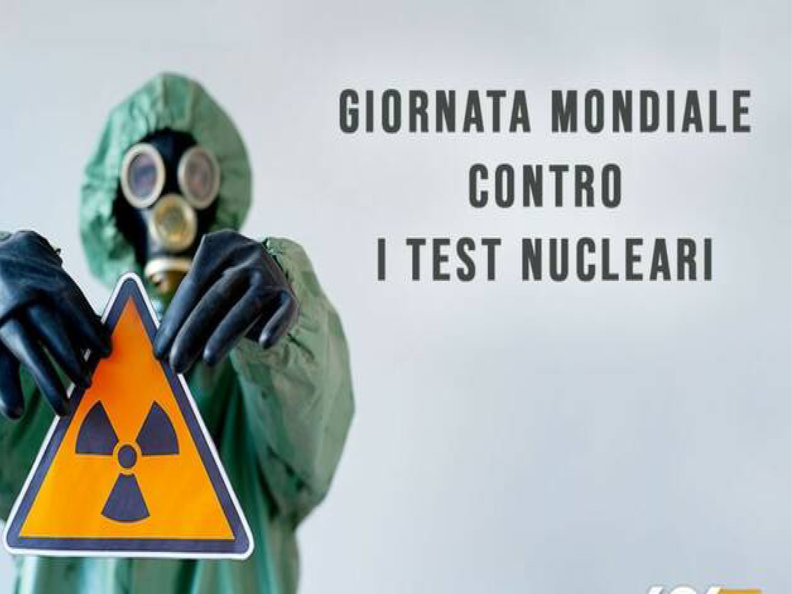 29 Agosto - Giornata Internazionale contro i test nucleari