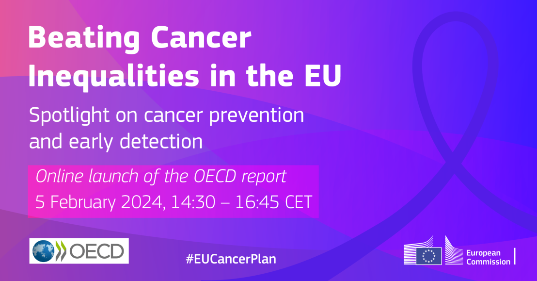 Il rapporto OCSE "Battere le disuguaglianze in materia di cancro nell'UE: Riflettori puntati sulla prevenzione e la diagnosi precoce del cancro” verrà presentato il 5.2.2024.