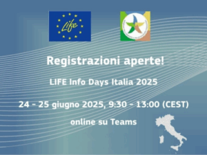 LIFE 2025: Info Days italiani sui bandi europei per ambiente e clima